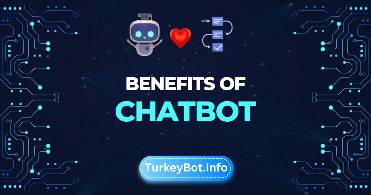 Benefits of Chatbot